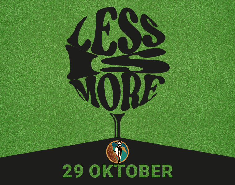 Less is more oktober 2023