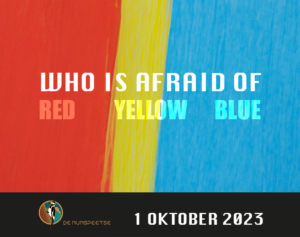 Who is afraid of Red, Yellow & Blue